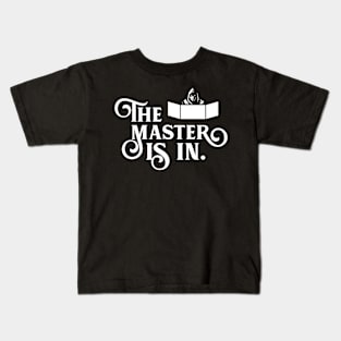 The Master is In - Tabletop Game Master TRPG Tabletop RPG Gaming Addict Kids T-Shirt